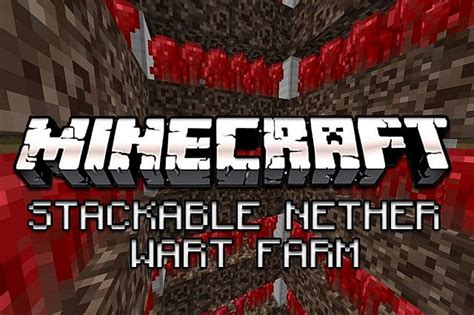 Stackable Nether Wart Farm Tutorial 1.7.9