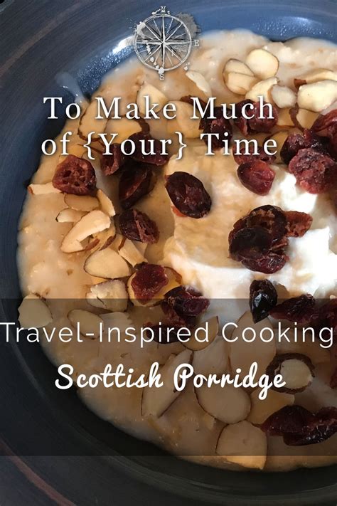 Scottish Porridge Recipe — To Make Much of Time