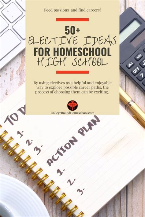 50+ Ideas for High School Electives - College Bound Homeschool