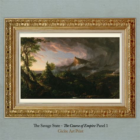 The Savage State Thomas Cole The Course of Empire Art Print - Liberty ...