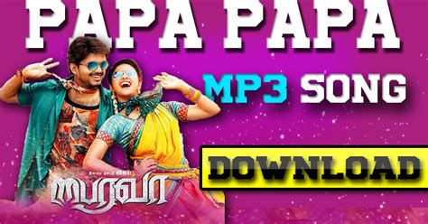 Papa Papa Song Download - Indian Songs Express