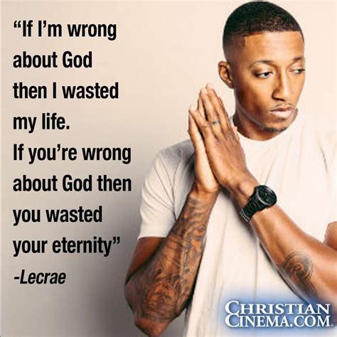 Lecrae Quotes - ShortQuotes.cc