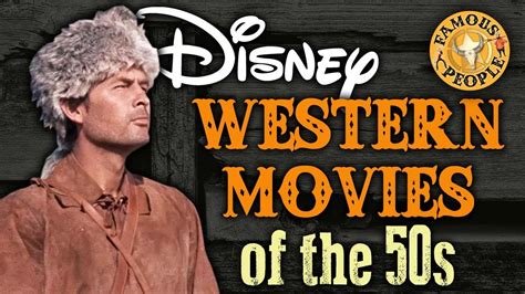 Disney Western Movies of the 50s - YouTube