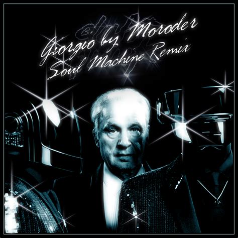 Soul Machine: Daft Punk - Giorgio by Moroder (Soul Machine Remix)