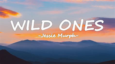 Jessie Murph, Jelly Roll - Wild Ones (Lyrics) - YouTube