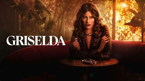 Griselda Season 1 Episode 1-6 Release Date & Time on Netflix