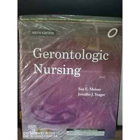 Gerontologic Nursing 6th Edition By. Sue Meiner & Jennifer Yeager ...