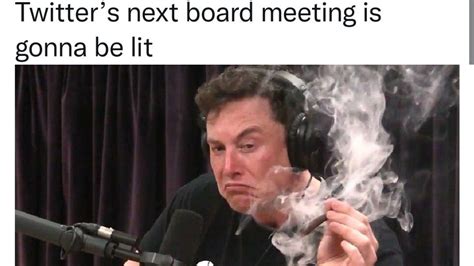 Elon Musk quips about smoking weed at next Twitter board meeting ...