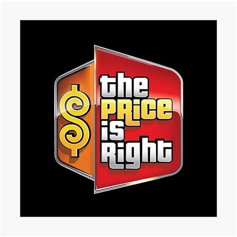 "THE PRICE IS RIGHT-LOGO" Photographic Print for Sale by RickiSanford55 ...