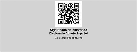 CHISMOSO - Diccionario Abierto de Español