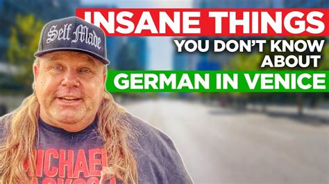 7 Crazy Facts about German in Venice that You May Not Have Realized ...