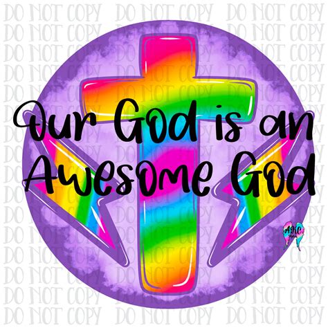 Awesome God PNG – AKC Embroidery and Digital Designs