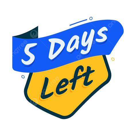 5 Days Left Countdown Banner Vector, 5 Days Left Label, Days Left ...