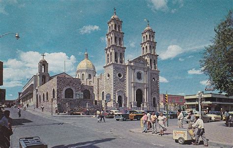 Ciudad Juarez - La Catedral | Ciudad juarez, Chihuahua mexico, Mexico