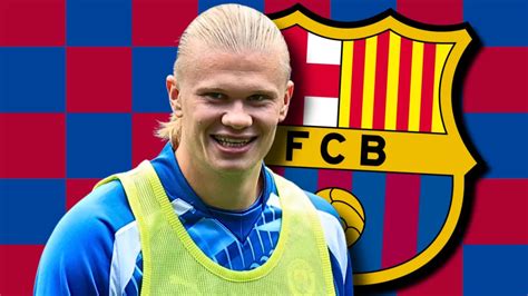 Barcelona Transfer News: Blaugrana plot sensational Erling Haaland ...