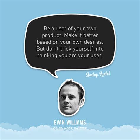 Evan Williams Quotes. QuotesGram