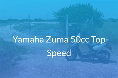 Yamaha Zuma 50cc Top Speed: Revealed! - MopedsandMotors