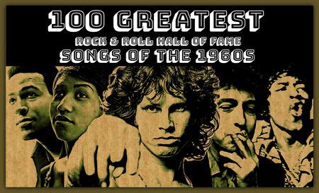 100 greatest songs of the 1960s by Rock and Roll Hall of Famers ...