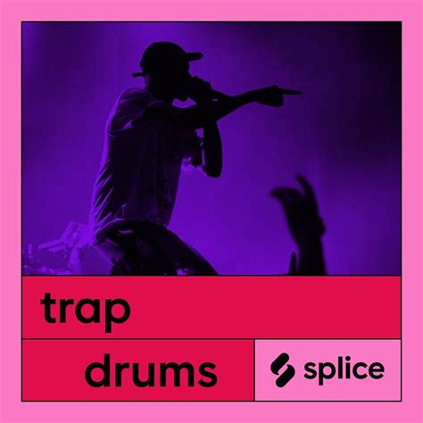 splice - Trap Drums - Samples & Loops - Splice Sounds