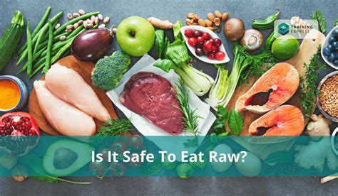 Is it Safe to Eat Raw – Training Express