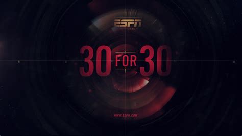 Download ESPN 30 for 30 (Ultimate Cut - up to March 2018) Torrent | 1337x