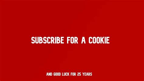 SUBSCRIBE FOR A COOKIE - YouTube