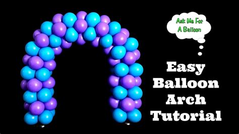 Easy Balloon Arch Tutorial - YouTube