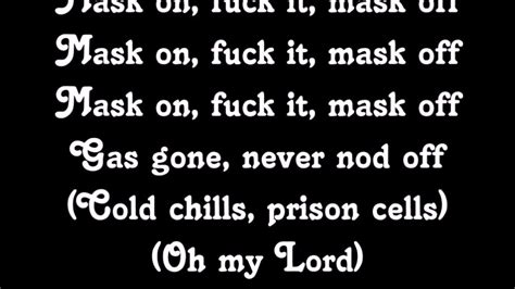 + mask off lyrics - #The Expert