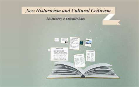 New Historicism and Cultural Criticism by on Prezi