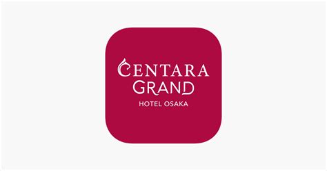 ‎Centara Grand Hotel Osaka on the App Store