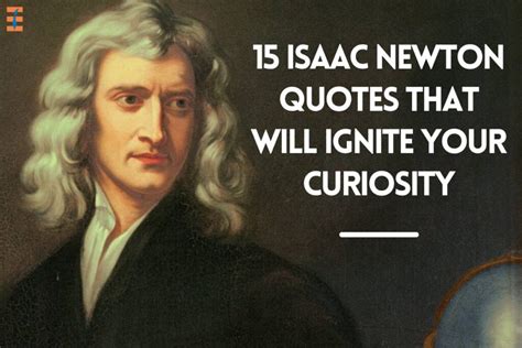 15 Famous Isaac Newton Quotes That Will Ignite Your Curiosity | Future ...