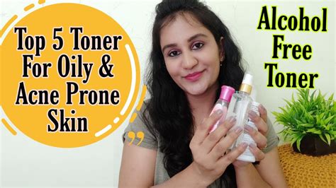 Top 5 Toner For Oily & Acne Prone Skin | Best & Affordable Toner For ...