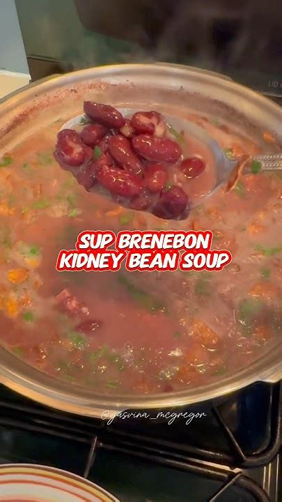 Brenebon Soup #kidneybeans #kidneybeansrecipe #cooking #easyrecipe # ...