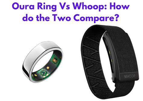 Oura Ring Vs Whoop: How Do The Two Compare In 2023?