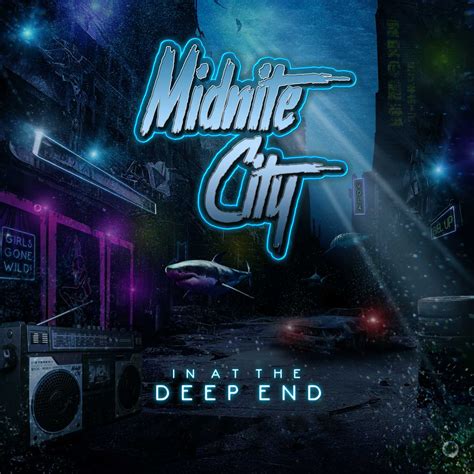 MIDNITE CITY – In At The Deep End – Rock-Garage