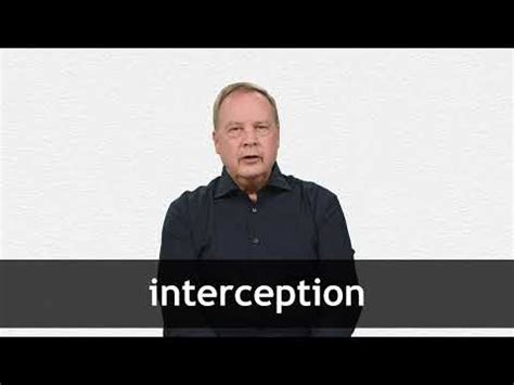 INTERCEPTION definition and meaning | Collins English Dictionary