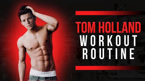 Tom Holland Workout Routine Guide - YouTube