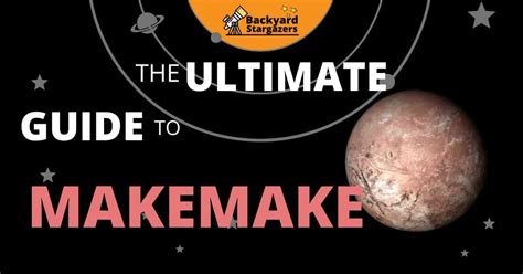 Makemake Facts - The Ultimate Guide to Dwarf Planet Makemake