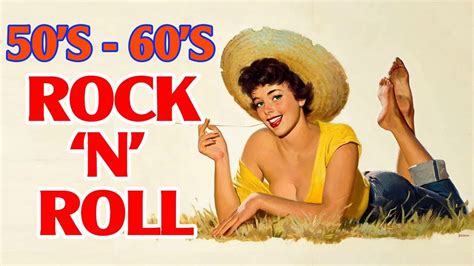 Best Classic Rock And Roll Of 50s 60s - Golden Oldies Rock N Roll Music ...