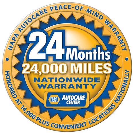 NAPA AUTOCARE 24 MONTHS / 24,000 MILES NATIONWIDE WARRANTY