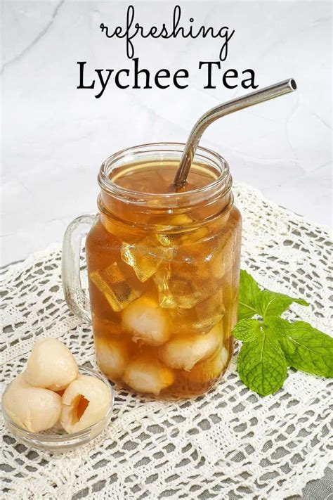 Lychee Tea - Easy, Fragrant and Absolutely Refreshing Lychee Iced Tea ...