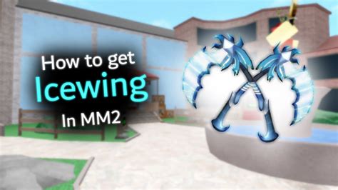 How to get Icewing in MM2 - YouTube