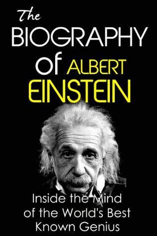 The Biography of Albert Einstein: The Workings of a Genius by Steve Walters