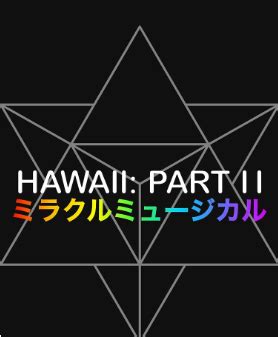 Create a miracle musical(hawaii partII + variations on a cloud) Tier ...