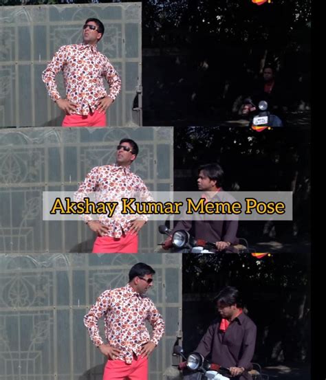 Akshay Kumar Meme Pose