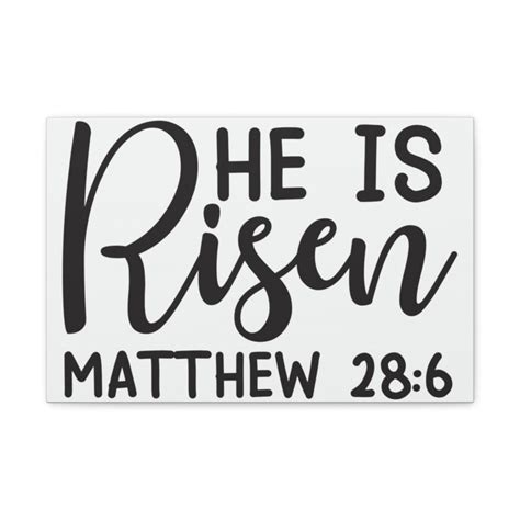 Scripture Walls He Is Risen Matthew 28:6 Bible Verse Canvas Christian ...