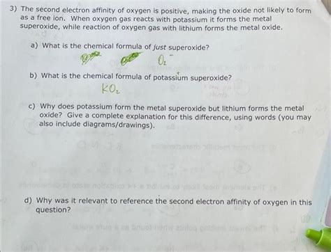 Solved 3) The second electron affinity of oxygen is | Chegg.com