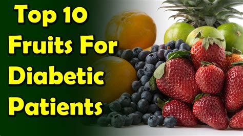 Top 10 Fruits For Diabetes Patients | Best Fruits For Diabetic - YouTube