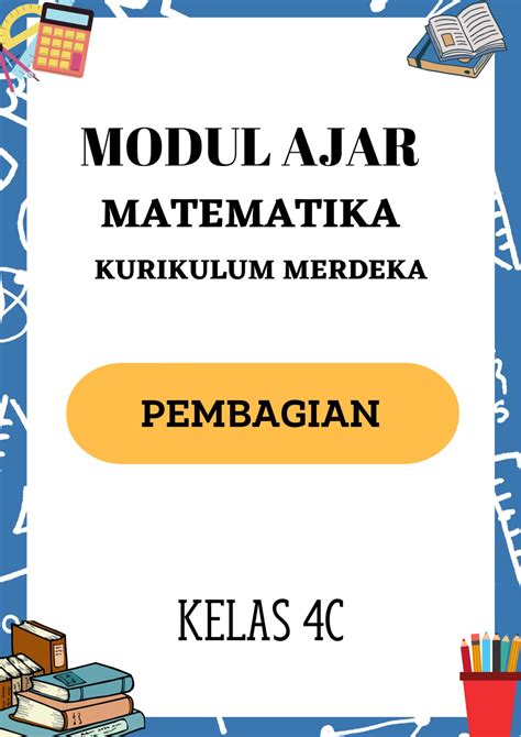 Modul AJAR Matematika - MODUL AJAR KURIKULUM MERDEKA MATEMATIKA SD ...