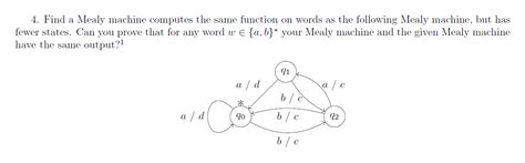 Solved 4. Find a Mealy machine computes the same function on | Chegg.com